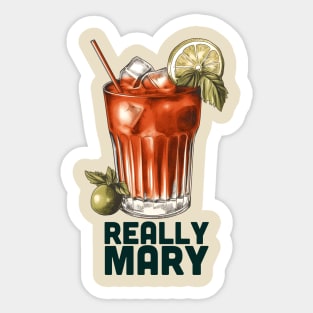 Really Mary | Bloody Mary Sticker